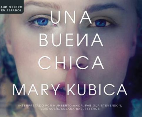 Una Buena Chica (the Good Girl) [Spanish] 1520070667 Book Cover