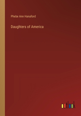 Daughters of America 3368634704 Book Cover