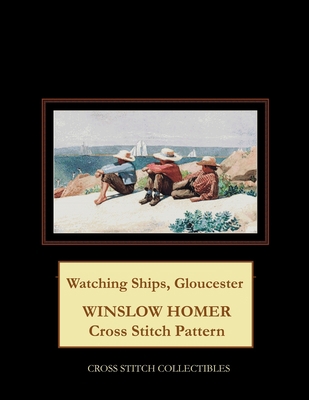 Watching Ships, Gloucester: Winslow Homer Cross... B08RYK63GB Book Cover