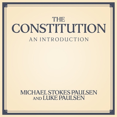 The Constitution: An Introduction 1469062178 Book Cover