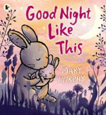 Good Night Like This 1406365882 Book Cover