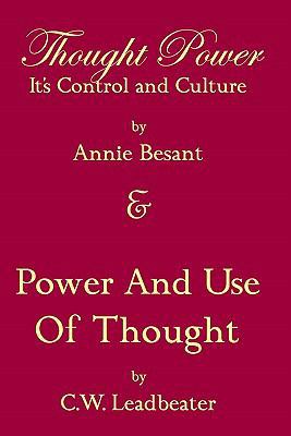 Thought Power Its Control And Culture & Power A... 1438259190 Book Cover