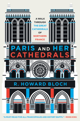 Paris and Her Cathedrals 1324094559 Book Cover