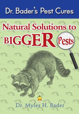 Dr. Bader's Pest Cures: Natural Solutions to Bi... B00DHXHD66 Book Cover