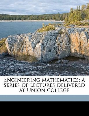 Engineering Mathematics; A Series of Lectures D... 1177752271 Book Cover