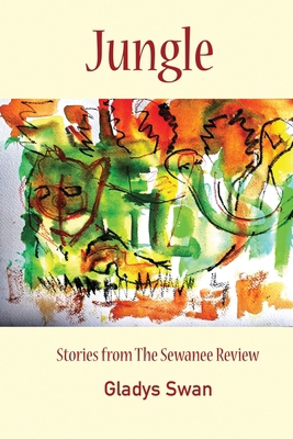 Jungle: Stories from The Sewanee Review 0997779721 Book Cover