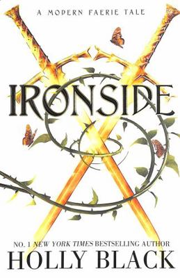 Ironside: A Modern Faerie Tale 1398525936 Book Cover