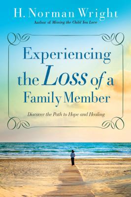 Experiencing the Loss of a Family Member 0764216457 Book Cover