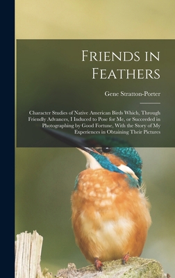 Friends in Feathers; Character Studies of Nativ... B0BPRK39RZ Book Cover