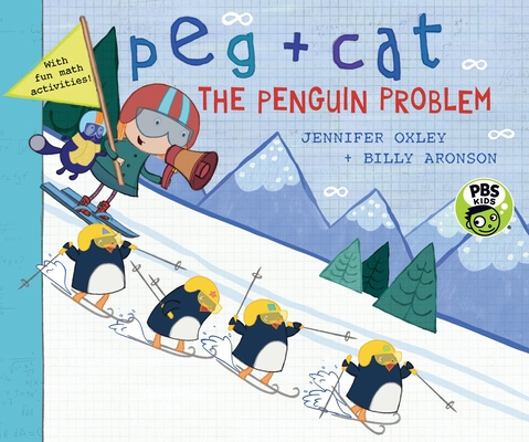 Peg + Cat: The Penguin Problem 0763690732 Book Cover