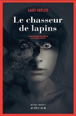 Le chasseur de lapins [French] 2330096666 Book Cover