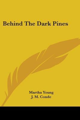 Behind The Dark Pines 0548401322 Book Cover