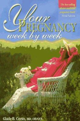 Your Pregnancy Week by Week (3) 1555611435 Book Cover