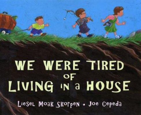 We Were Tired of Living in a House 0399230165 Book Cover