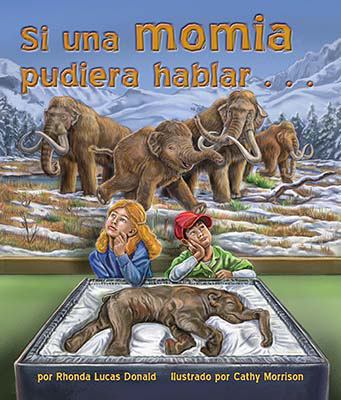 Spa-Si Una Momia Pudiera Habla [Spanish] 1607187485 Book Cover