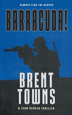 Barracuda!: A Team Reaper Thriller 1641196882 Book Cover