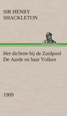 Het dichtste bij de Zuidpool De Aarde en haar V... [Dutch] 3849541797 Book Cover