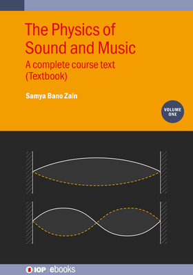 Physics of Sound and Music: A Complete Course T... 0750352132 Book Cover