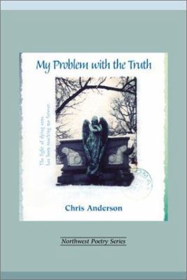 My Problem with the Truth 0966501810 Book Cover