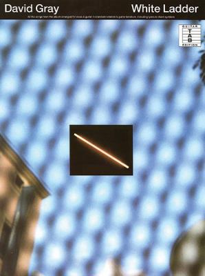 David Gray -- White Ladder: Authentic Guitar TAB 0757906192 Book Cover