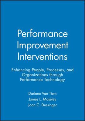 Performance Improvement Interventions: Enhancin... 1890289124 Book Cover