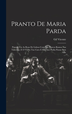 Pranto De Maria Parda: Porque Vio As Ruas De Li... [Portuguese] 1021143774 Book Cover