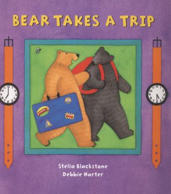 Bear Takes a Trip 1846867568 Book Cover