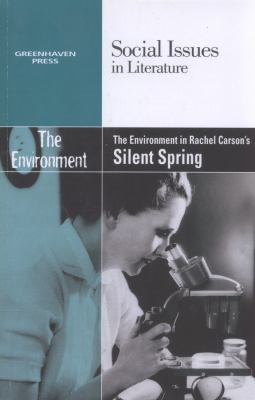 The Environment in Rachel Carson's Silent Spring 0737758163 Book Cover