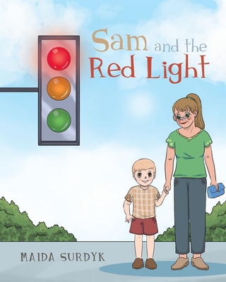 Sam and the Red Light B0DYRB519G Book Cover