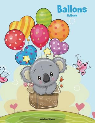 Ballons-Malbuch 1 [German] 1723166367 Book Cover