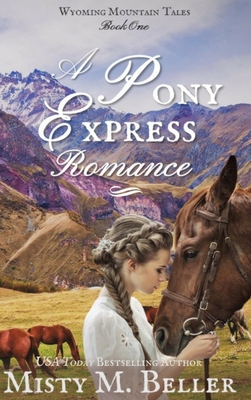 A Pony Express Romance 195481044X Book Cover