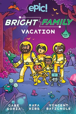 The Bright Family: Vacation: Volume 2 1524878685 Book Cover