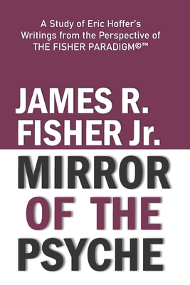 "mirror of the Psyche": A STUDY OF THE WRITINGS... B08YNX752V Book Cover