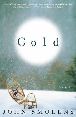 Cold: A Novel 1400050871 Book Cover