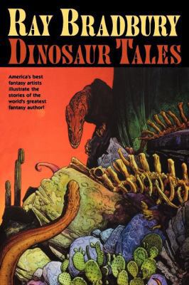 Ray Bradbury Dinosaur Tales 1596874600 Book Cover