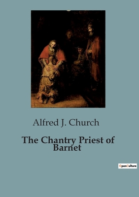 The Chantry Priest of Barnet B0CJ66HQSM Book Cover