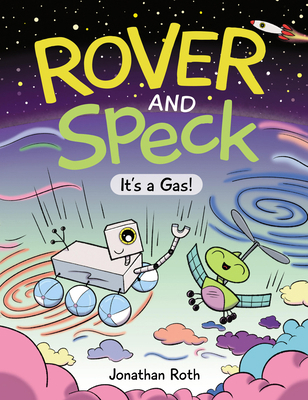 Rover and Speck: It's a Gas! 1525305689 Book Cover