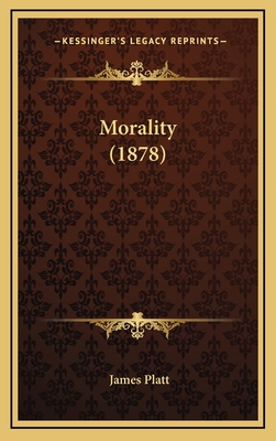 Morality (1878) 1164990284 Book Cover