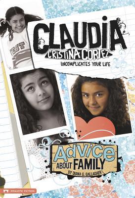 Advice about Family: Claudia Cristina Cortez Un... 1434222500 Book Cover