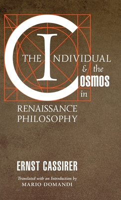 The Individual and the Cosmos in Renaissance Ph... 1621385191 Book Cover