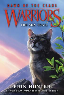 Warriors: Dawn of the Clans #1: The Sun Trail 0062410008 Book Cover