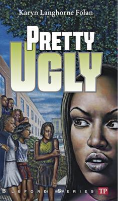 Pretty Ugly (Bluford Series #18) (Bluford High ... 1591942330 Book Cover