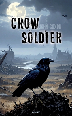 Crow Soldier 3711612482 Book Cover