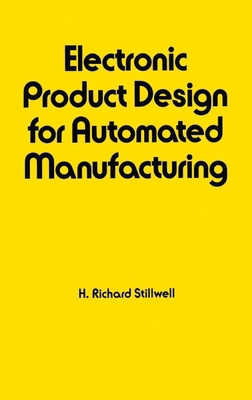 Electronic Product Design for Automated Manufac... 0824779371 Book Cover
