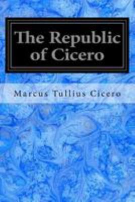 The Republic of Cicero 1544660154 Book Cover