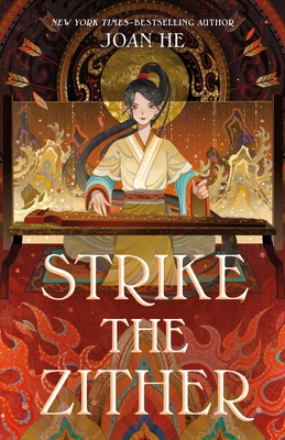 Strike the Zither: The Kingdom of Three Duology... 1250895529 Book Cover
