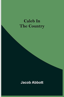 Caleb in the Country 9354543898 Book Cover