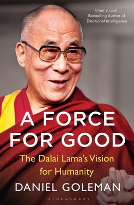 A Force for Good: The Dalai Lama's Vision for O... 1408863472 Book Cover