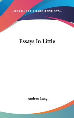 Essays In Little 0548045410 Book Cover