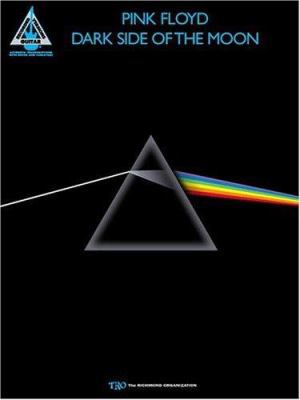 Pink Floyd - Dark Side of the Moon 0634018949 Book Cover